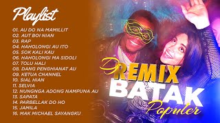 DJ REMIX BATAK POPULER  RAP  JAMILAH [upl. by Uchida]