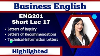 ENG201 Short Lecture 17Letters of InquiryLetter of RecommendationReferenceTechnialInformation [upl. by Elizabeth]