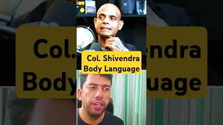 Body Language of Colonel Shivender Pratap Kanwar  Former Para SF Commando [upl. by Leary]