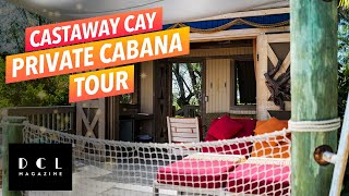 Private Cabana Tour at Serenity Bay  Castaway Cay [upl. by Galatea]