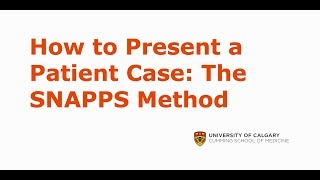 How to Present a Patient Case The SNAPPS Method [upl. by Ahsetel438]