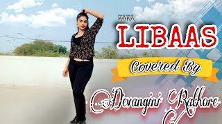 Kale Je Libaas Di  Libaas  KAKA  Dance cover by Devangini Rathore  New Punjabi Songs 2021 [upl. by Aihsela]