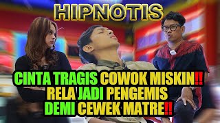 DIHIPNOTIS‼️ AZAB CEWEK MATRE DITIPU COWOK KAYA PADAHAL MISKIN‼️ [upl. by Kermit]