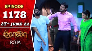 ROJA Serial  Episode 1178  27th June 2022  Priyanka  Sibbu Suryan  Saregama TV Shows Tami [upl. by Noir]