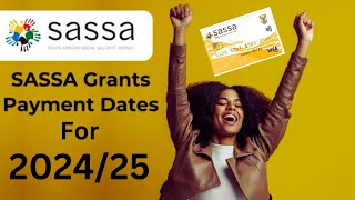 SASSA Payment Dates 20242025  Everything You Need To Know [upl. by Xila933]