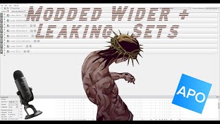 Modded Wider  Leaking Equalizer Apo Sets [upl. by Tteraj]