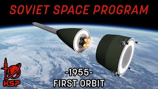 Soviet Space Program  EP5  First Orbit KSPRP1 [upl. by Nerval478]