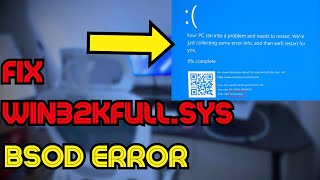 fix win32kfullsys BSOD error  Blue Screen Error [upl. by Danais]