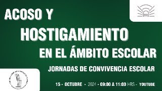 1 ACOSO Y HOSTIGAMIENTO EN EL ÁMBITO ESCOLAR  Martes 15 OCT 09001100 [upl. by Ardnossac]