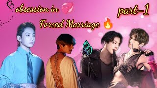 Forced Marriage 🔥 part1 taekook love 💕 story Hindi dubbed 💞bts drama ♥️ btstaekook [upl. by Wehttan]