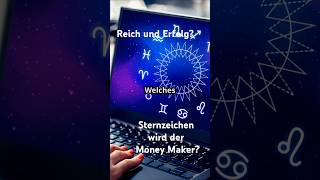 Welches Sternzeichen wird reich und erfolgreich sternzeichen horoskop astrology sterne mindset [upl. by Rico]