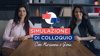 Simulazione di un COLLOQUIO di lavoro  Episodio 2 [upl. by Aliuqahs646]