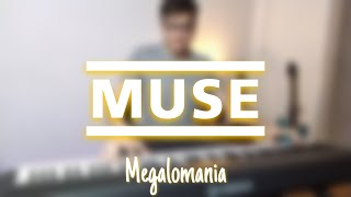 MUSE  Megalomania  Piano [upl. by Lrub]