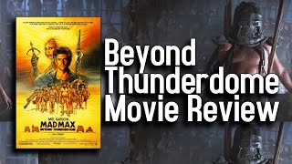 Mad Max Beyond Thunderdome Is The Best Mad Max Movie [upl. by Oihsoy]