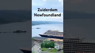 ZUIDERDAM Cruise Ship Docking in Corner Brook Newfoundland [upl. by Melody]