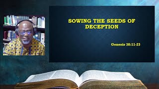 Sowing Seeds of Deception  A Meditation on Genesis 381123 [upl. by Karee]