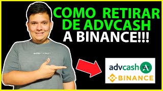 Como ENVIAR DINERO de ADVCASH a BINANCE 2024 [upl. by Kerrill]