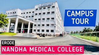 Nandha Medical College and Hospital  Nandha Medical College  Campus Tour  MBBS [upl. by Yngad]