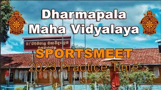 2023 Dharmapala Maha Vidyalaya Sportsmeet  Pratice Time  sports sportsnews [upl. by Questa]