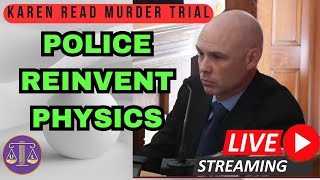 Karen Read Trial LIVE  Police Reinvent Physics [upl. by Uund313]