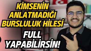 Kimsenin Anlatmadığı Bursluluk Hilesi  Full Yapabilirsin [upl. by Bodnar]