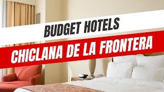 Best Budget Hotels in Chiclana de la Frontera [upl. by Cleopatre]