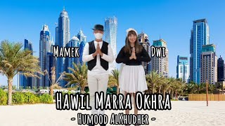 HAWIL MARRA OKHRA  Line Dance  Demo by Dwi amp Mamek  Choreo by ROOSAMEKTO MAMEK  March 2023 [upl. by Hedva]