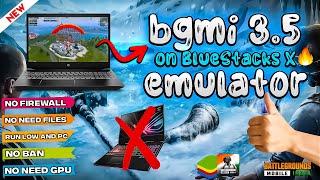 How to run BGMI 35 on PC with Emulator  Bluestacks 64bit Bypass  HDR 120 FPS  Latest Update [upl. by Itsym]