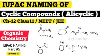 How to write iupac names of Cyclic compounds  5 Naming of Cyclic  alicyclic organic compounds [upl. by Ecilegna]