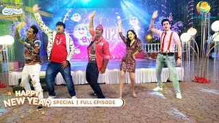 NEW YEAR SPECIAL I FULL EPISODE 3070  Taarak Mehta Ka Ooltah Chashmah  NEW Episodes  तारक मेहता [upl. by Alysia]