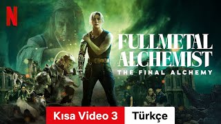 Fullmetal Alchemist The Final Alchemy Kısa Video 3  Türkçe fragman  Netflix [upl. by Burl]