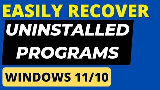 Recover Uninstalled Programs and Apps on Windows 10  11 easily [upl. by Vi]