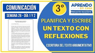 🟨ESCRIBE REFLEXIONES  SEMANA DE REFLEXIÓN  APRENDO EN CASA COMUNICACIÓN SEMANA 26 DÍA 1 Y 2 [upl. by Werra]