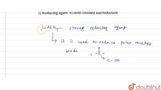 Lithium aluminium hydride LiAlH4 acts as [upl. by Fanchette]