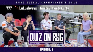 777 amp LuLuaways 🤔 Gustav amp PurdyKurtyㅣQUIZ ON RUG EP 3 [upl. by Seavey448]