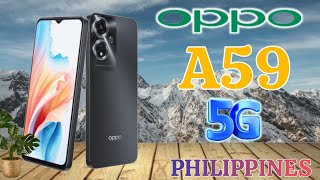 OPPO A59 5G PRICE IN PHILIPPINES OFFICIAL LOOK DESIGN SPECS AND FEATURES [upl. by Oric872]