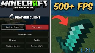 Feather Client For Minecraft PE 121  Feather Client For MCPE  Boost FPS In MCPE  PS Gamer RTX [upl. by Notgnirrab]