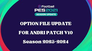 PES2021  OPTION FILE UPDATE amp FACEPACK FOR ANDRI PATCH V10 [upl. by Nomra643]