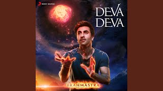 Deva Deva From quotBrahmastraquot [upl. by Feldt]