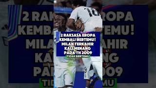 REAL MADRID VS AC MILAN Dua Raksasa eropa Sudah Lama Tidak Bertemu shorts [upl. by Randall]