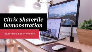 A High Level Demonstration of Citrix ShareFile [upl. by Lilith916]