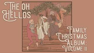 The Oh Hellos  Merry Christmas To You Official Visualizer [upl. by Aleiram]