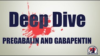 Gabapentin Pregabalin Deep Dive [upl. by Sikram292]