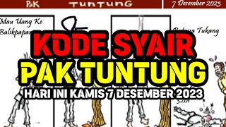 Kode Syair Pak Tuntung Hari Ini Kamis 7 Desember 2023 [upl. by Dyraj382]