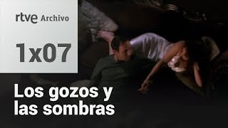 Los Gozos y las Sombras  Capítulo 7  RTVE Archivo [upl. by Annoid118]