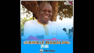 La Famille Makalou  Episode 045 [upl. by Nahgaem]