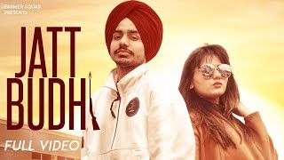 Jattbudhi  Akash Narwal  Full Song   New Punjabi Songs 2019 [upl. by Lemra634]