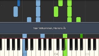 PlaySing Vær Velkommen Herrens År Begge versioner All verses  lyrics Piano [upl. by Sverre679]