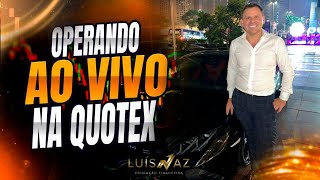 AO VIVO QUOTEX OPERANDO AO VIVO [upl. by Llenral201]