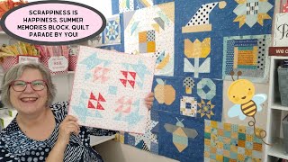 🧵 Scrappiness is Happiness Summer Memories block Quilt Parade by YOU [upl. by Rudiger]